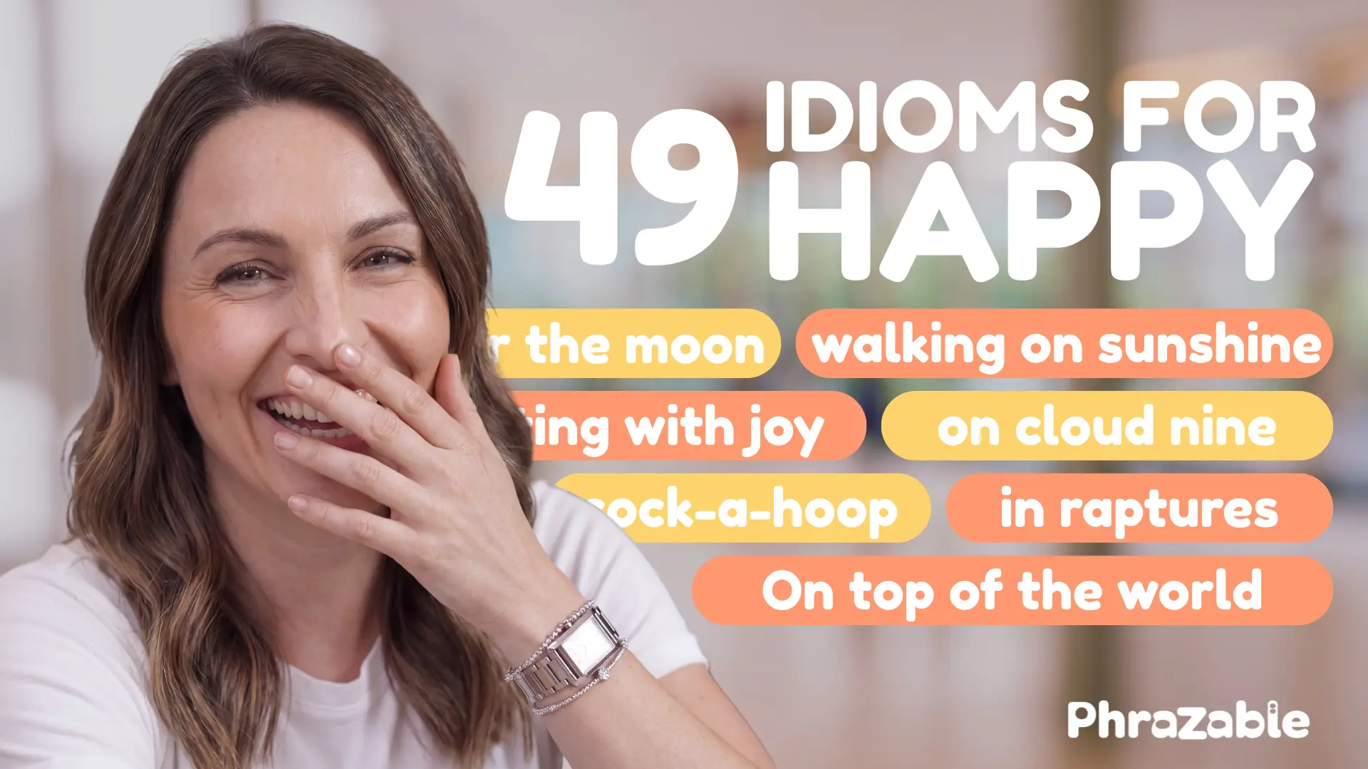 Idioms for Happy