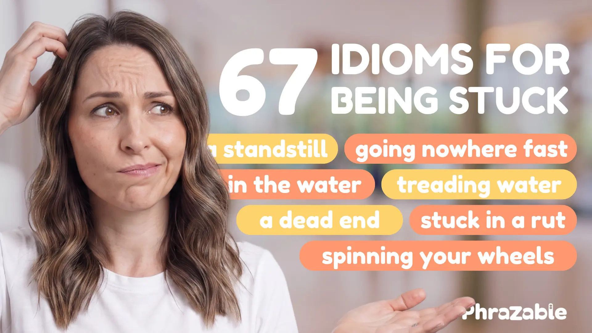 idioms for being stuck